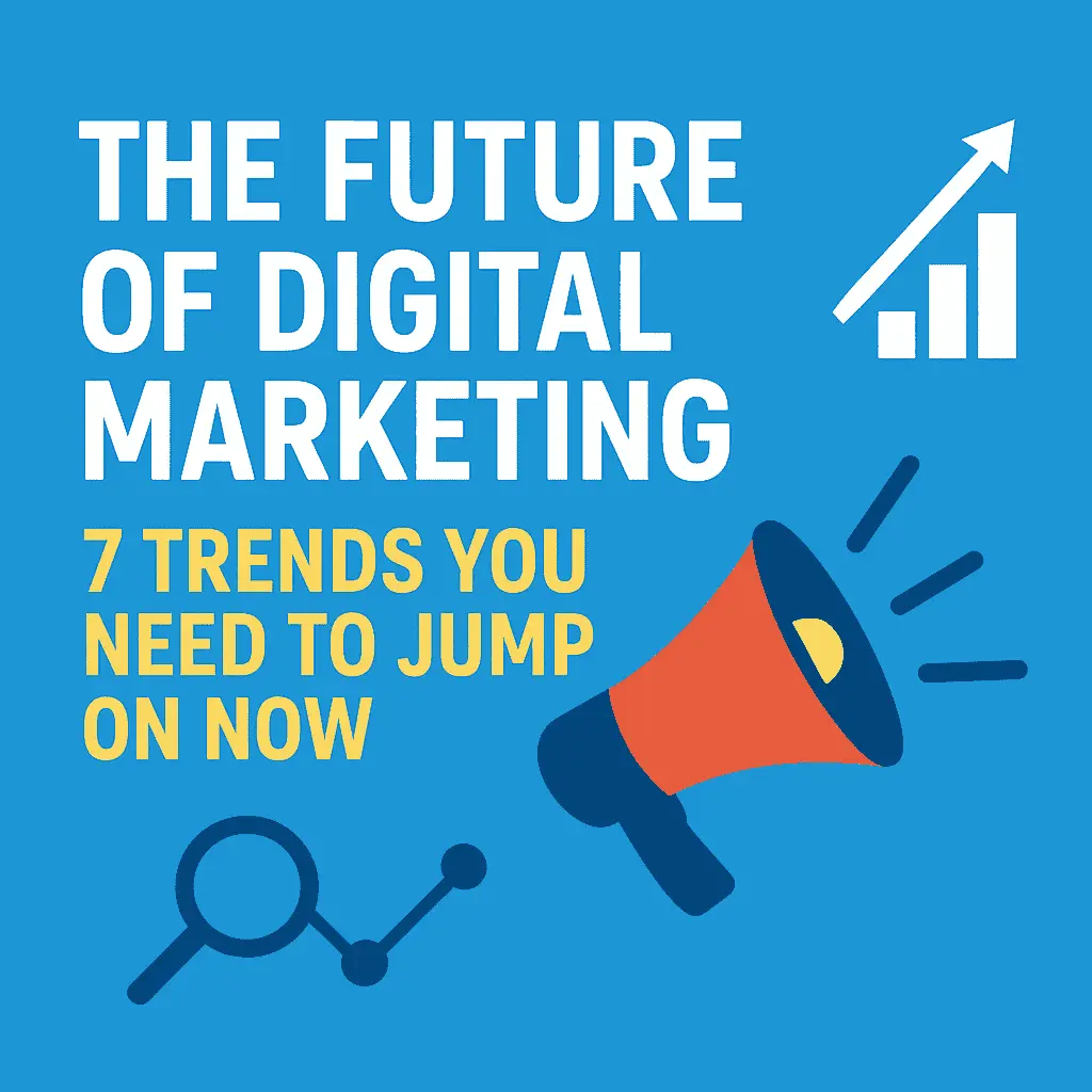 the future trend of digital marketing